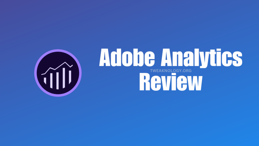 Adobe Analytics Review