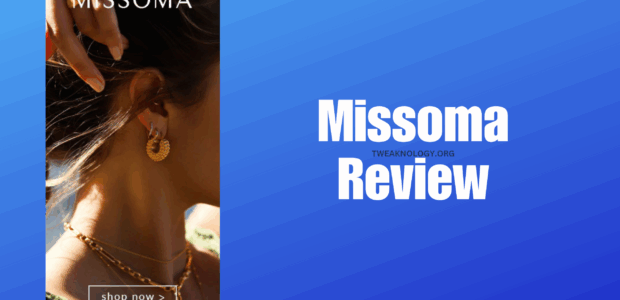 Missoma Review