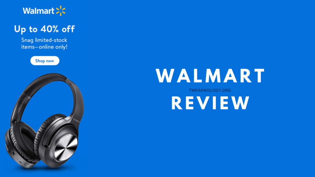 Walmart Review