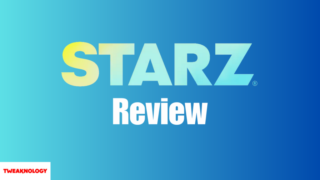 Starz Review