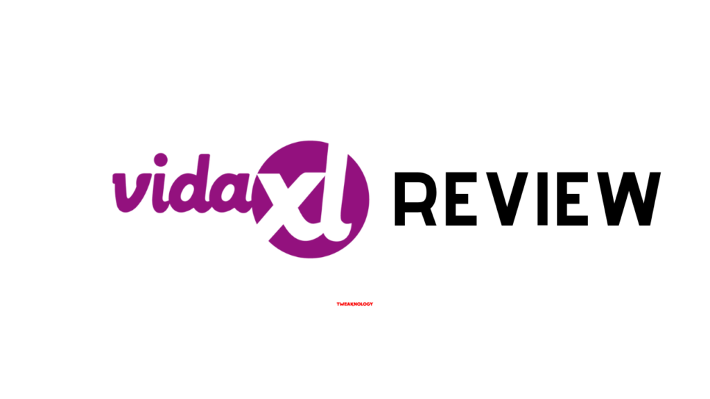 VidaXL Review