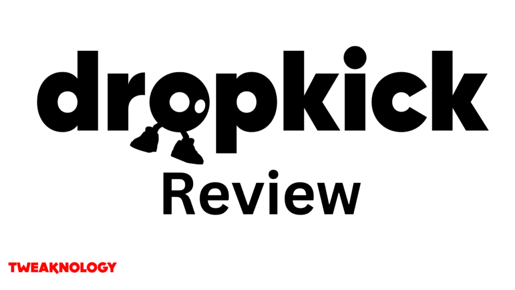Dropkick Review